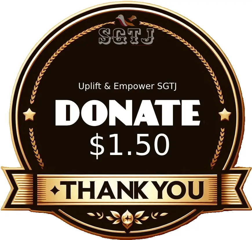 Support SGTJ with a generous donation from $1 and make great and lasting impacts